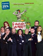 E Ninguém Vai Preso?!