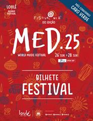 Festival MED 2025 - Bilhete Festival
