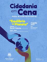 CIDADANIA EM CENA – "Equilibrio do Planeta"