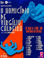 O Homicídio de Virgílio Caldeira