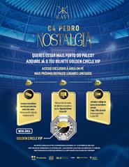 C4 PEDRO | NOSTALGIA | BILHETE VIP
