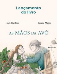 Apresentação do livro "As mãos da avó"