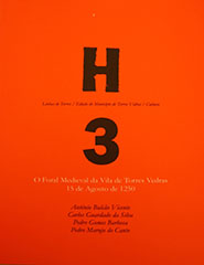 H3 - O Foral Medieval da Vila de Torres Vedras